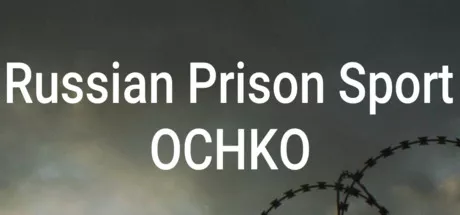 постер игры Russian Prison Sport: OCHKO