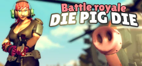 постер игры Die Pig Die