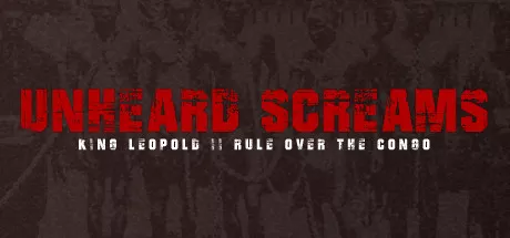 постер игры Unheard Screams: King Leopold II Rule Over The Congo