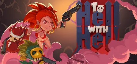 постер игры To Hell with Hell