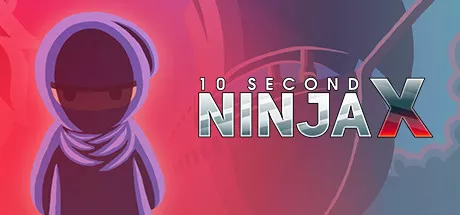постер игры 10 Second Ninja X
