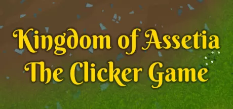 постер игры Kingdom of Assetia: The Clicker Game