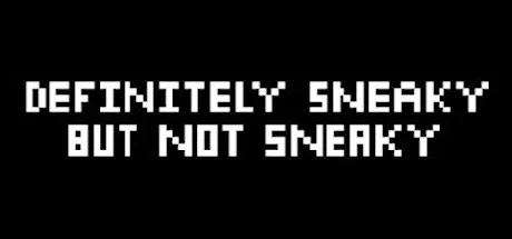 постер игры Definitely Sneaky But Not Sneaky