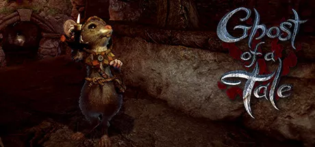 постер игры Ghost of a Tale