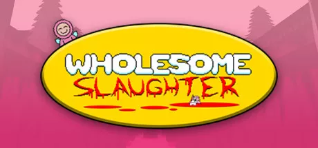 постер игры Wholesome Slaughter