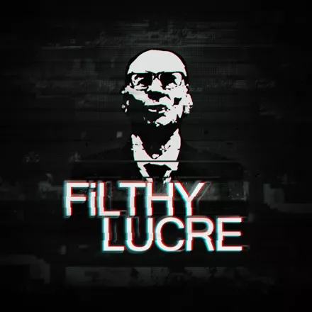 постер игры Filthy Lucre