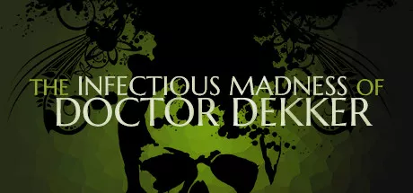 постер игры The Infectious Madness of Doctor Dekker