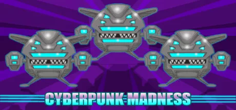 постер игры Cyberpunk Madness