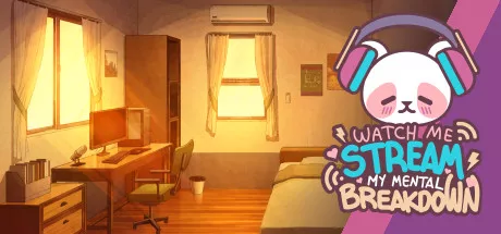 постер игры Watch Me Stream My Mental Breakdown