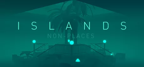 постер игры Islands: Non-Places