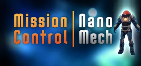 постер игры Mission Control: NanoMech
