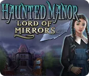 постер игры Haunted Manor: Lord of Mirrors