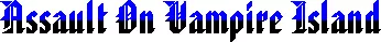 постер игры Assault On Vampire Island