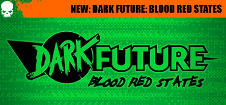 постер игры Dark Future: Blood Red States