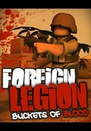 постер игры Foreign Legion: Buckets of Blood