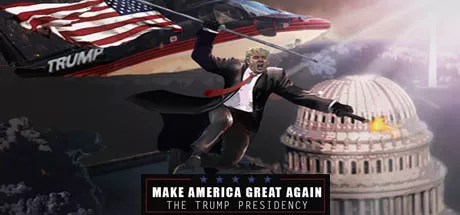 постер игры Make America Great Again: The Trump Presidency
