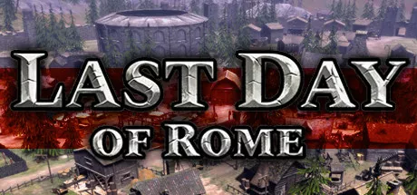 постер игры Last Day of Rome