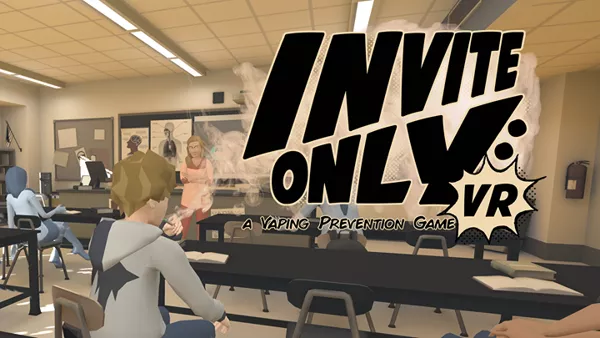 постер игры Invite Only VR: A Vaping Prevention Game