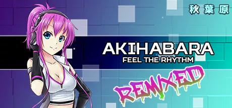 постер игры Akihabara: Feel the Rhythm - Remixed