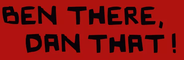 постер игры Ben There, Dan That!