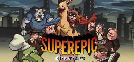 постер игры SuperEpic: The Entertainment War