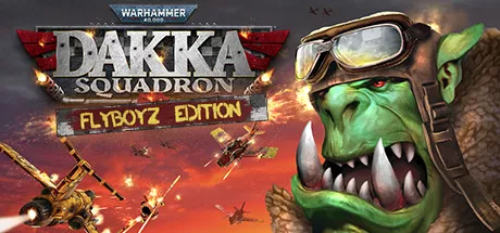 постер игры Warhammer 40,000: Dakka Squadron - Flyboyz Edition