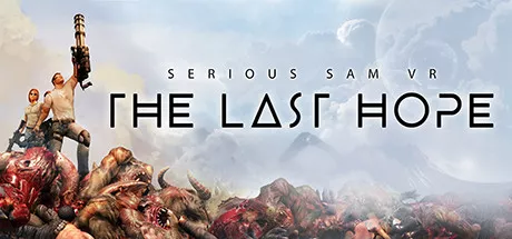 постер игры Serious Sam VR: The Last Hope