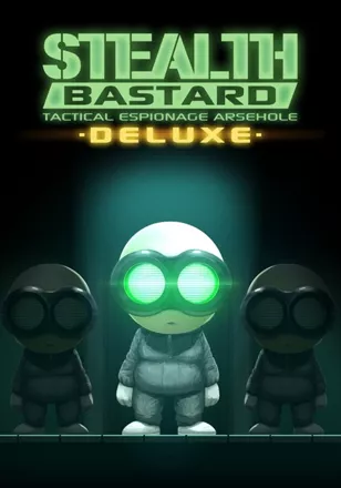 постер игры Stealth Bastard: Tactical Espionage Arsehole