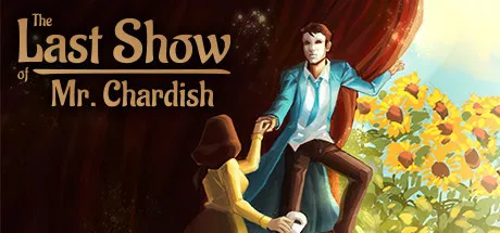постер игры The Last Show of Mr. Chardish