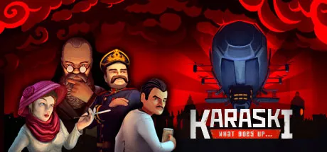 постер игры Karaski: What Goes Up...