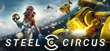 постер игры Steel Circus
