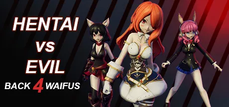 постер игры Hentai vs Evil: Back 4 Waifus