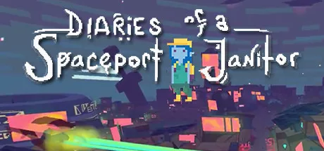 постер игры Diaries of a Spaceport Janitor