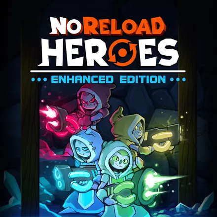 постер игры NoReload Heroes: Enhanced Edition
