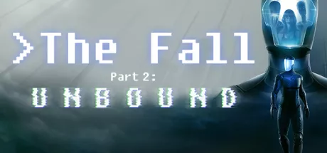 постер игры The Fall Part 2: Unbound