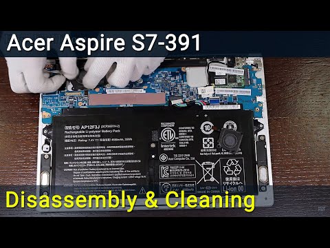 Видео: Как разобрать и почистить ноутбук Acer Aspire S7-391