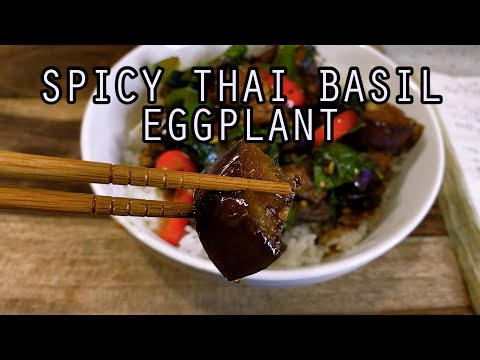 Видео: Жареные баклажаны с тайским базиликом | Woo Can Cook