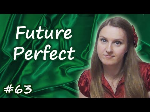 Видео: 63 Future Perfect - будущее завершенное время, английские времена