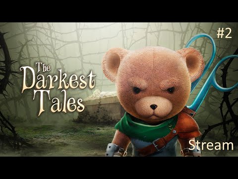 Видео: The Darkest Tales. Второе прохождение. Stream #2. #theDarkestTales #GoldenFreddy #Action