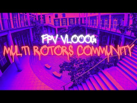 Видео: FPV Vlog. Multi Rotors Community - Новый дом для Tiny Whoop гонщиков. Мастерская и фристайл