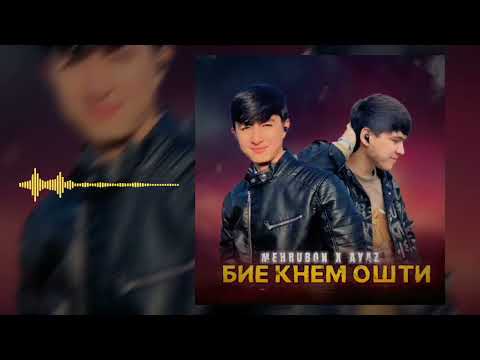 Видео: МЕХРУБОН & АЯЗ "БИЁ КНЕМ ОШТИ"|ORIGINAL AUDIO 🔉|2024