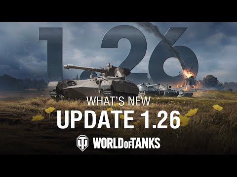 Видео: Обновление 1.26 | World of Tanks