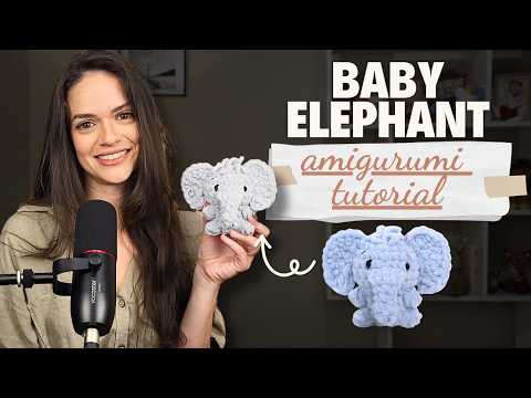 Видео: Вяжем крючком слонёнка вместе со мной! Мастер-класс по вязанию слонёнка амигуруми без шитья, прос...
