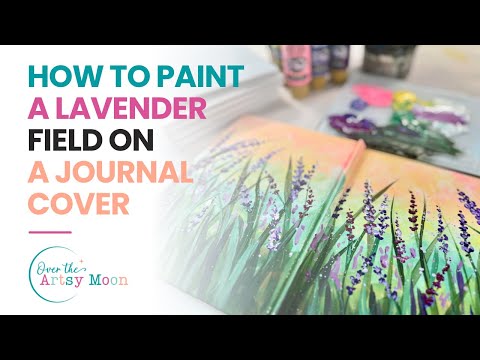 Видео: Как нарисовать лавандовое поле на обложке журнала (урок по акриловой живописи для начинающих)