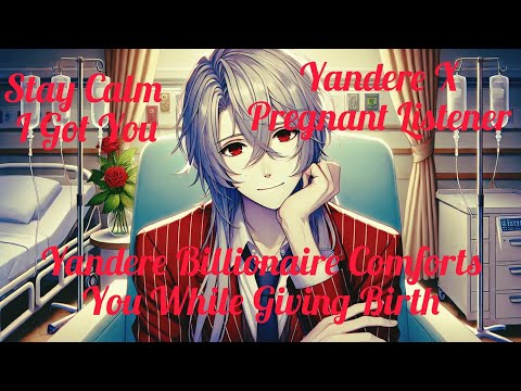 Видео: Яндере-миллиардер утешает вас во время родов [M4F] Беременная слушательница Яндере X