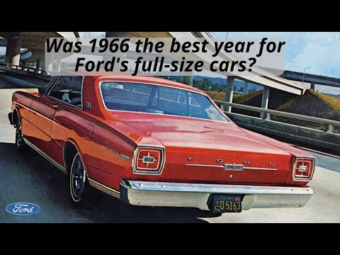 Видео: Давайте вспомним лучший год для полноразмерной линейки Ford — 1966!