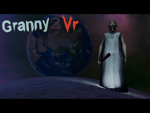 Видео: Бабка улетела на луну... (смешное прохождние)➡️Granny 2 vr #52