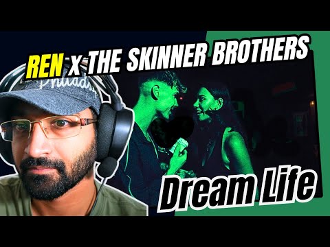 Видео: Ren x The Skinner Brothers - Dream Life РЕАКЦИЯ
