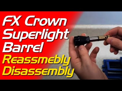 Видео: Разборка ствола FX Crown Superlight - Разборка и сборка ствола пневматического оружия FX