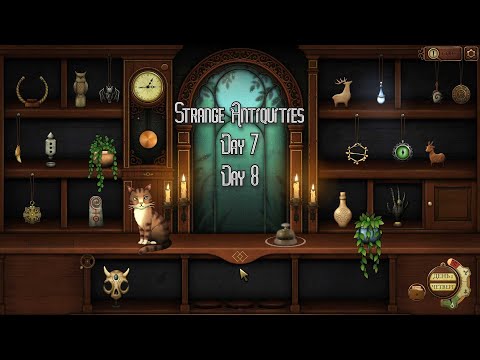Видео: Странный антиквариат: день 7, день 8 | Strange Antiquities